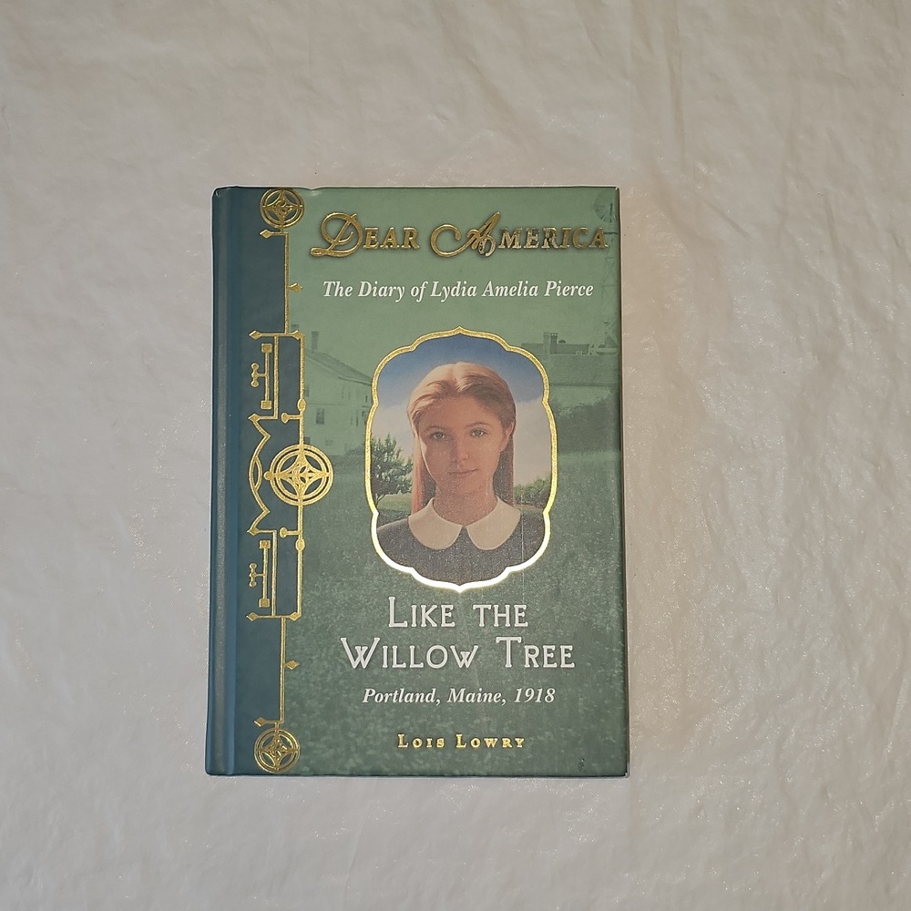Dear America: Like the Willow Tree Part of the Dear America Series by Lois Lowry